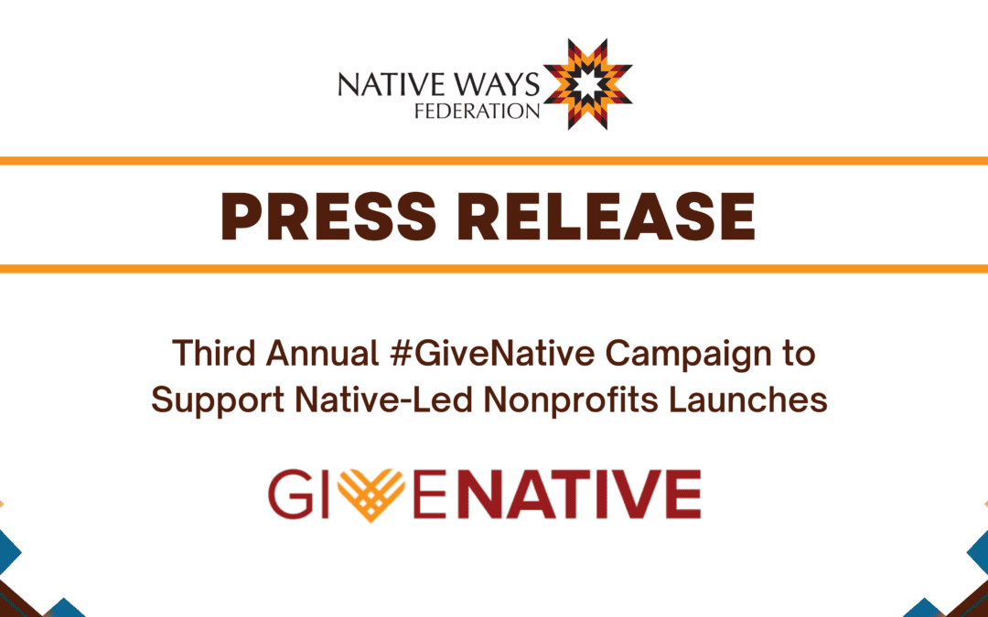 Third Year of National #GiveNative Campaign